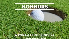 KONKURS - wygraj lekcję golfa!