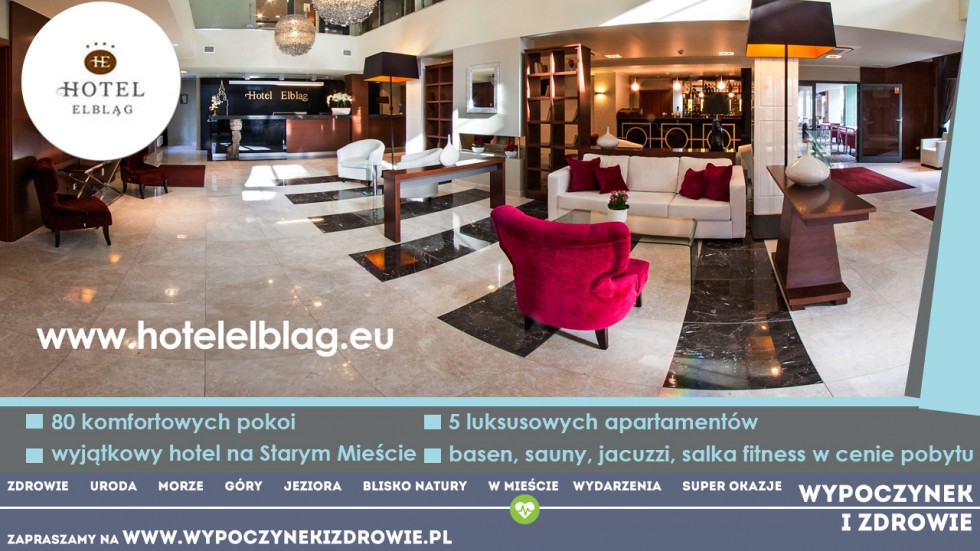 Hotel Elbląg - inspirowany historią.