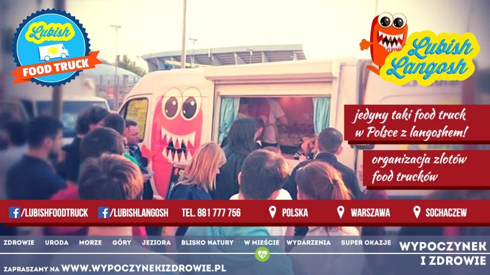 Lubish Langosh – jedyny taki food truck w Polsce z langoshem!