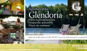 Glendoria - pierwszy glamping w Polsce i wyjątkowe SPA pośród mazurskich łąk