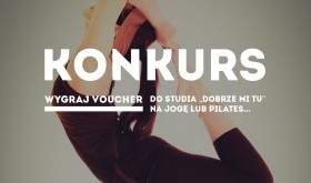 Konkurs - wygraj Voucher do studia "Dobrze mi tu"