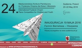 Ośrodek Chopinowski Szafarnia zaprasza na 24. Międzynarodowy Konkurs Pianistyczny im. Fryderyka Chopina dla Dzieci i Młodzieży