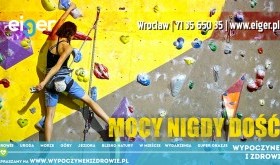 Ściana Wspinaczkowa EIGER – MOCY NIGDY DOŚĆ. 