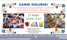 Wojewódzki przegląd zespołów ludowych oraz Festiwal Smaków - Zamek golubski